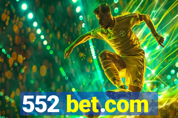 552 bet.com